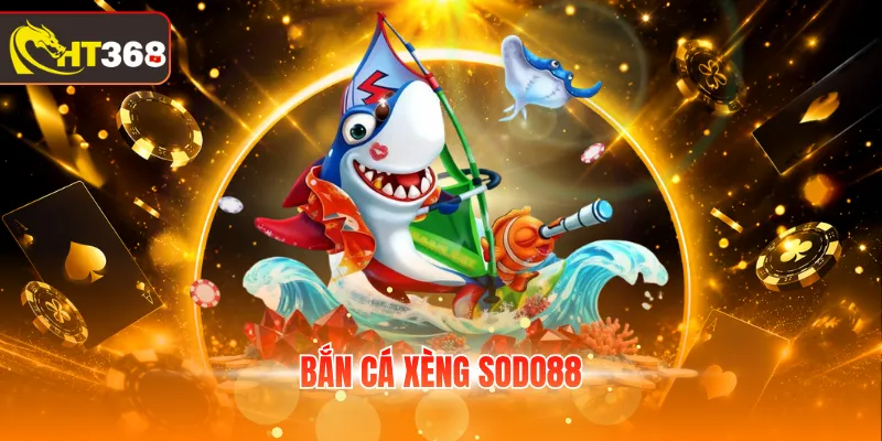 Bắn cá xèng HT368