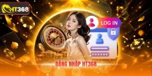 Đăng nhập HT368