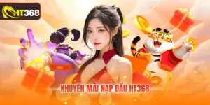 Khuyến mãi nạp đầu HT368