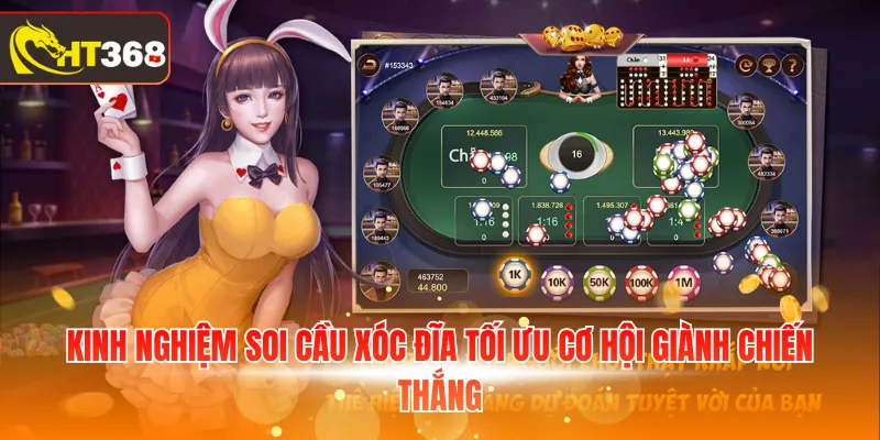 Kinh nghiệm soi cầu Xóc Đĩa tối ưu cơ hội giành chiến thắng