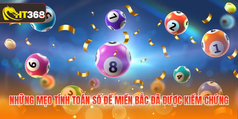 Những mẹo tính toán số đề miền Bắc đã được kiểm chứng 
