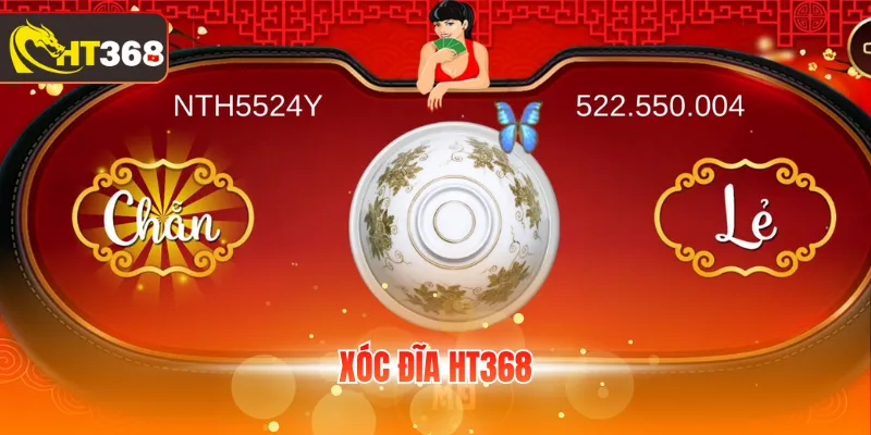 Xóc Đĩa HT368